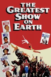 Funny Movie Quotes from The Greatest Show on Earth (1952) starring Charleton Heston, Gloria Grahame, Cornel Wilde, Betty Hutton, Jimmy Stewart