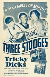 Funny movie quotes from Tricky Dicks (1953) starring the Three Stooges (Moe, Larry, Shemp)