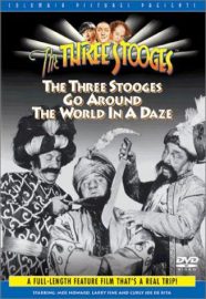 Funny Movie Quotes from The Three Stooges Go Around the World in a Daze