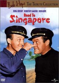 Funny movie quotes from Road to Singapore - the first of the 'On the Road' movies starring Bob Hope, Bing Crosby and Dorothy Lamour