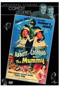 Funny movie quotes for Abbott and Costello Meet the Mummy (1955) starring Bud Abbott, Lou Costello, Richard Deacon, Marie Windsor