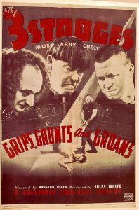 Funny movie quotes from Grips, Grunts and Groans starring the Three Stooges (1937)