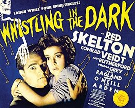Funny movie quotes from Whistling in the Dark starring Red Skelton, Ann Rutherford, Rags Ragland, Eve Arden - a very funny crime mystery