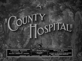 Funny movie quotes from County Hospital, starring Laurel and Hardy