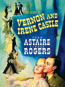 Funny movie quotes from The Story of Vernon and Irene Castle