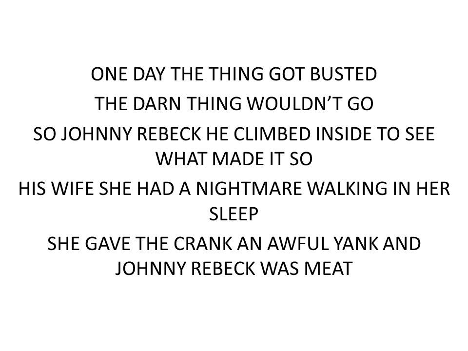 Song lyrics to ‘Johnny Rebeck’, the man who turned his neighbor’s cats and dogs … into sausages?