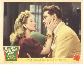 Funny movie quotes from Maisie Gets Her Man, starring Red Skelton and Ann Sothern. A romantic comedy, set during World War II