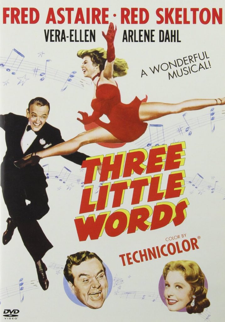 Funny movie quotes from Three Little Words - a funny, musical biography of the song writers Bert Kalmar (Fred Astaire) and Harry Ruby (Red Skelton)