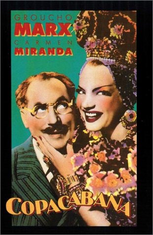 Funny movie quotes from Copacabana, a funny movie starring Groucho Marx and Carmen Miranda