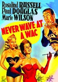 Funny movie quotes from Never Wave at a WAC